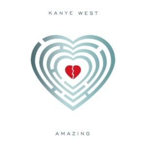 Amazing - Kanye West (Ft. Jeezy)