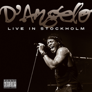 Soultronic (Live At The Cirkus, Stockholm, Sweden, July 8, 2000) - D'Angelo