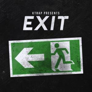 Exit - K-Trap