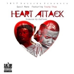 Heart Attack - Gucci Mane (Ft. Young Thug)