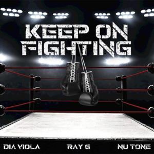 Keep On Fighting - RAY G (ID) (Ft. Dia Viola & Nu Tone (Rap))