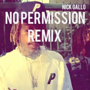 No Permission (Wiz Khalifa Remix) - Gallo