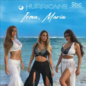 Irma, Maria - Hurricane (Ft. Danjah)