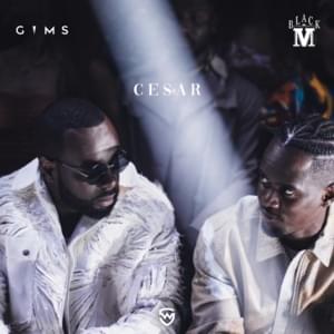 César - Black M (Ft. GIMS)