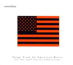 Song From An American Movie, part 2 - Everclear