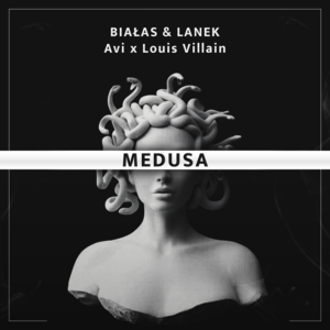 Medusa - Białas & Lanek (Ft. Avi x Louis Villain)