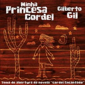 Minha Princesa Cordel - Gilberto Gil (Ft. Roberta Sá)