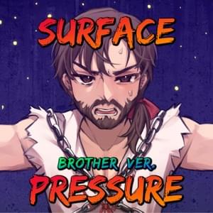 Surface Pressure (Brother Version) - Caleb Hyles