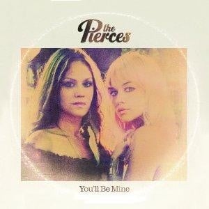 You’ll Be Mine (Live Acoustic) - The Pierces