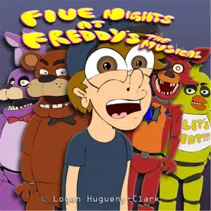 Five Nights at Freddy’s: The Musical - ​​lhugueny