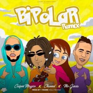 Bipolar (Remix) - Nio García, Casper Mágico & Channel