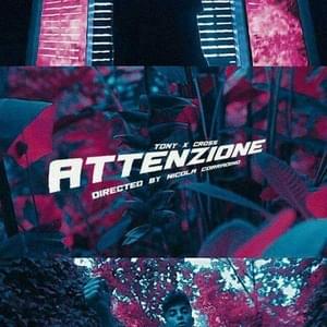 Attenzione! - Yang Attitude (Ft. Cross (Yang Attitude) & Tony Boy)