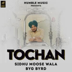 Tochan - Sidhu Moose Wala