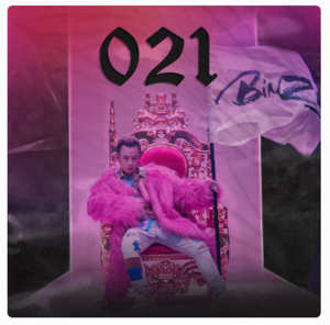 021 - Binz Da Poet (Ft. Touliver)