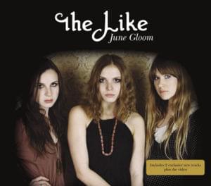 June Gloom - The Like (Band)