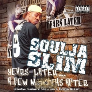 U Bootin Up - Soulja Slim (Ft. Juvenile)