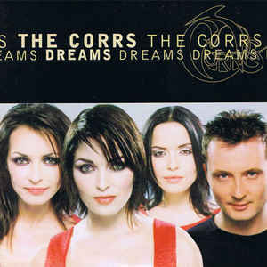 Dreams - The Corrs