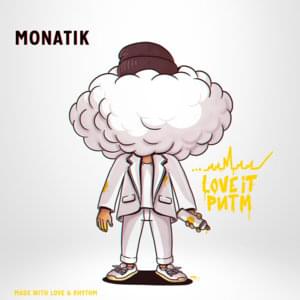 LOVE IT ритм - MONATIK