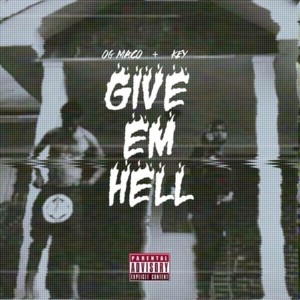 U Guessed It (Give Em Hell) - OG Maco (Ft. KEY!)