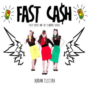 FA$T CA$H - Dorian Electra