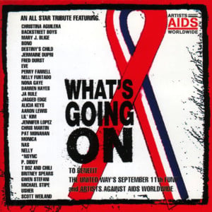 What’s Going On - Artists Against AIDS Worldwide