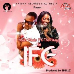 Ife - Pasuma (Ft. Tiwa Savage)