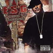 Ride Wit Us - E.S.G. (TX) (Ft. Bun B & Chamillionaire)