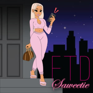 FTD - Saweetie