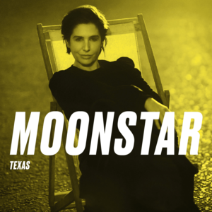 Moonstar - Texas