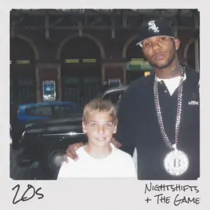 20s - Nightshifts & The Game