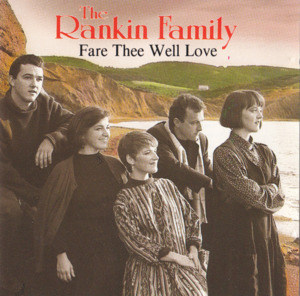 Gaelic Medley (Mo shuil ad’ dheidh, Buain a’ rainich, He mo leannan, Fail ’il o) - The Rankin Family