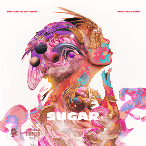 Sugar - Sarah de Warren & Weird Lyrxo