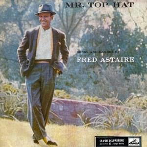 Steppin’ Out With My Baby (1957 Version) - Fred Astaire