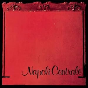 ’O nemico mio - Napoli Centrale (Ft. Pino Daniele)