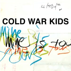 Broken Open - Cold War Kids