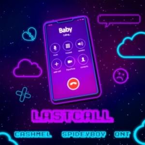 LastCall - Cashmel (Ft. QNT & SPIDEYBOY)