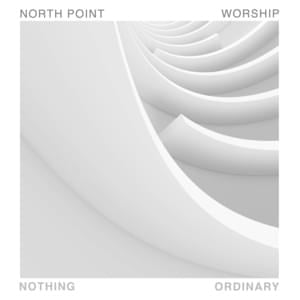 Every Beat - North Point Worship (Ft. Seth Condrey)