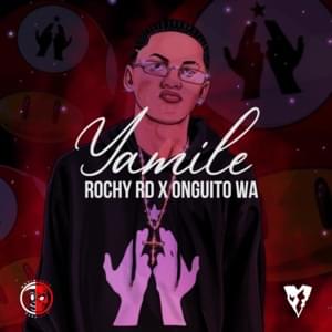 Yamile - Rochy RD & Onguito Wa