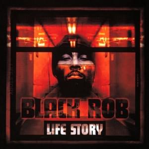 B.R. - Black Rob (Ft. G-Dep)