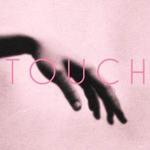 Touch - The Maine