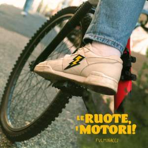 Le ruote, i motori! - Fulminacci