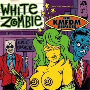 Thunder Kiss ’65 (Swinging Lovers Mix) - White Zombie