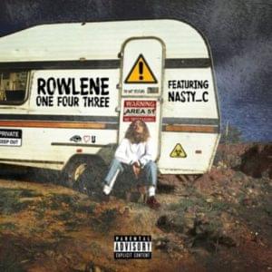 143 - Rowlene (Ft. Nasty C)