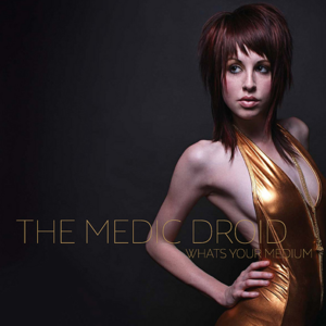 Get Into The Groove - The Medic Droid