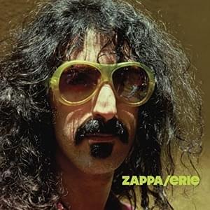 It Can’t Happen Here (Live From Edinboro, PA - May 8, 1974) - Frank Zappa