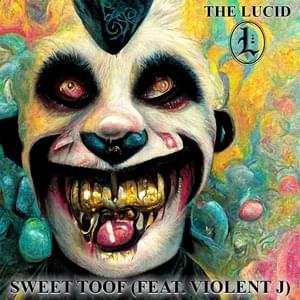 Sweet Toof - The Lucid (Rock) (Ft. Violent J)