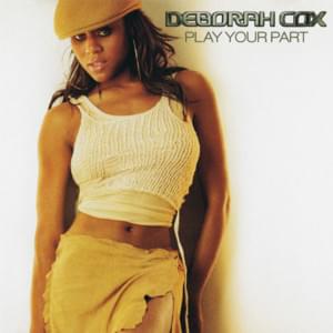 Play Your Part [Gabriel & Dresden Modjolation Vocal Mix] - Deborah Cox