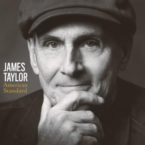 I’ve Grown Accustomed to Her Face - James Taylor