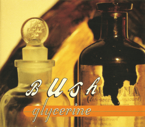 Glycerine - Bush