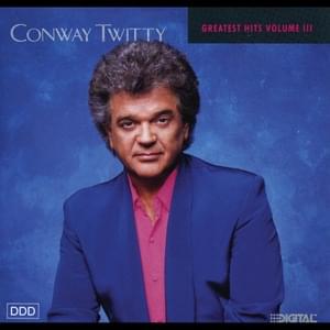 Who’s Gonna Know - Conway Twitty